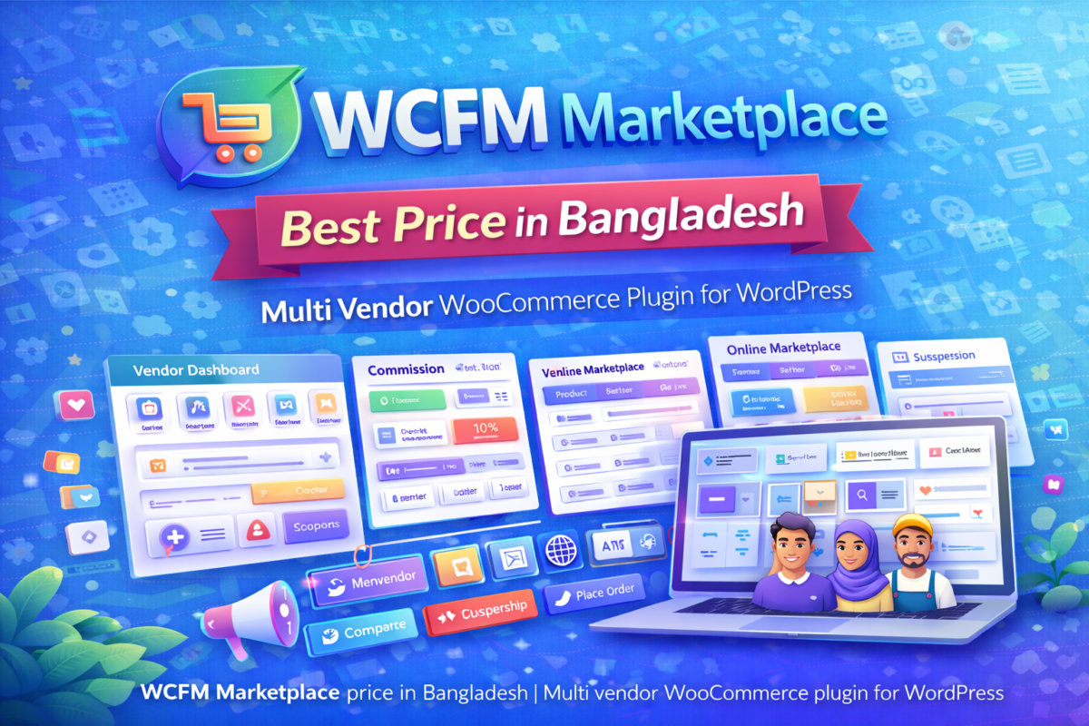 WCFM Marketplace price in Bangladesh | Multi vendor WooCommerce plugin for WordPress