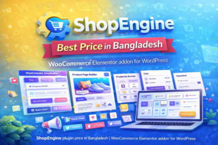 ShopEngine plugin price in Bangladesh | WooCommerce Elementor addon for WordPress