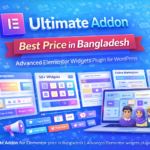 Ultimate Addon for Elementor price in Bangladesh | Advanced Elementor widgets plugin for WordPress
